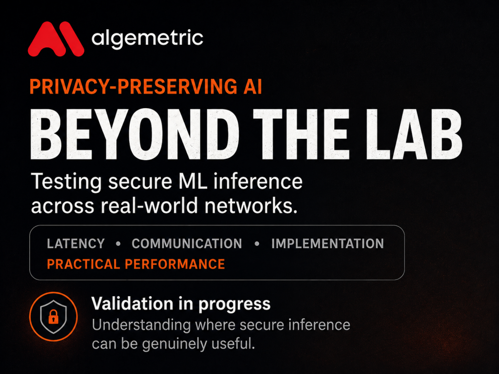 Privacy-preserving AI beyond the lab – Algemetric